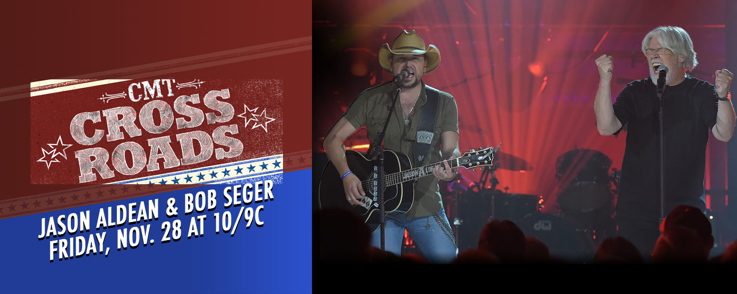 Jason Aldean & Bob Seger on 'CMT Crossroads' Jason Aldean