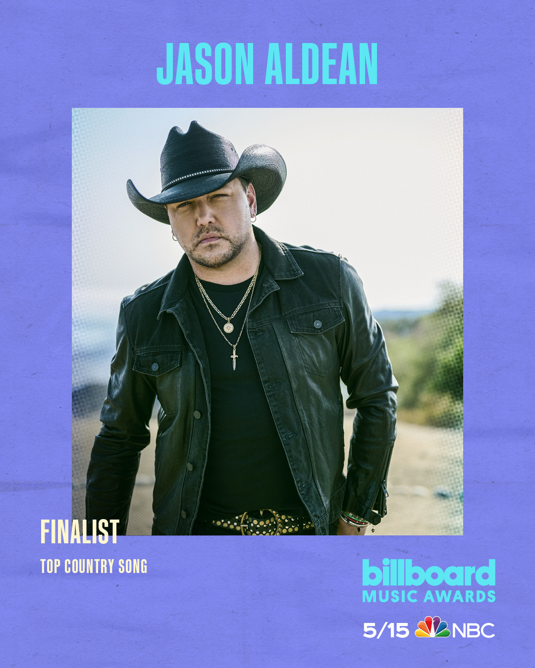 JASON ALDEAN FINALIST AT 2022 BILLBOARD MUSIC AWARDS FOR TOP COUNTRY